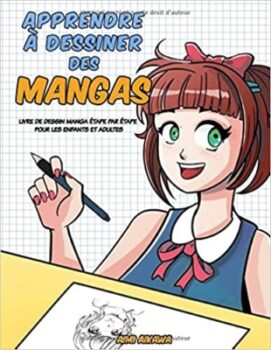 أيمي أيكاوا - <i>تعلم كيفية رسم المانجا: كتاب رسم المانجا خطوة بخطوة للأطفال والكبار</i> 1