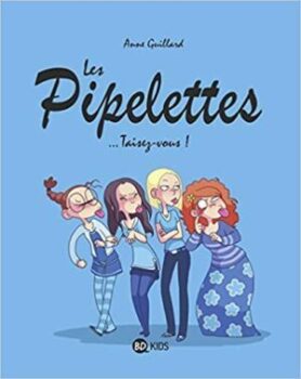 Les Pipelettes، T1: اخرس! 7