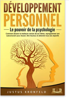 جوستوس كرونفيلد - قوة علم النفس: كيف تصبح أفضل نسخة من نفسك 5
